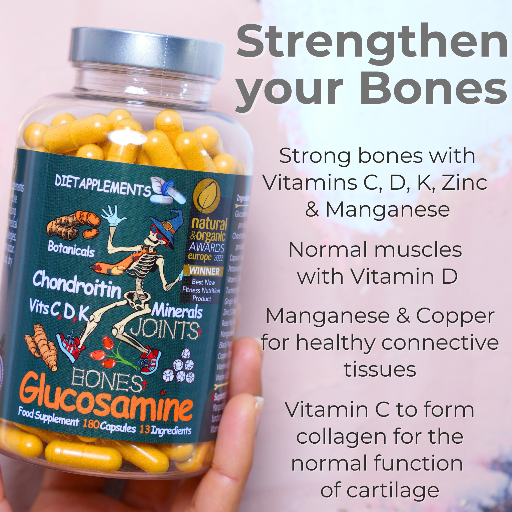 Glucosamine, Chondroitin, Turmeric, Vitamins & Minerals for the Bones & Joints